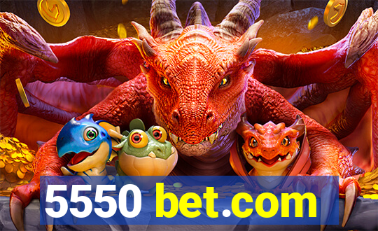 5550 bet.com